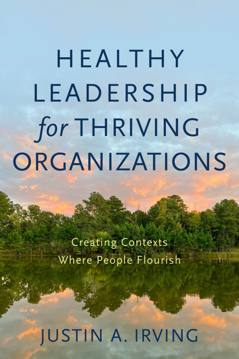 Cover image for book Healthy Leadership for Thriving Organizations