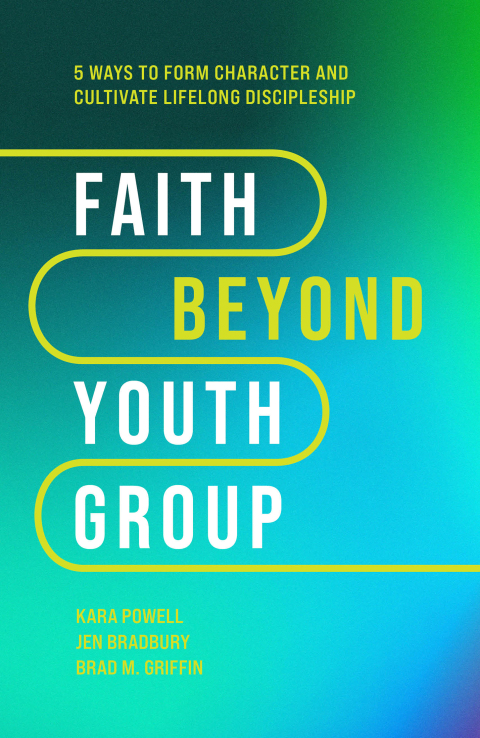 Cover image for book Faith Beyond Youth Group