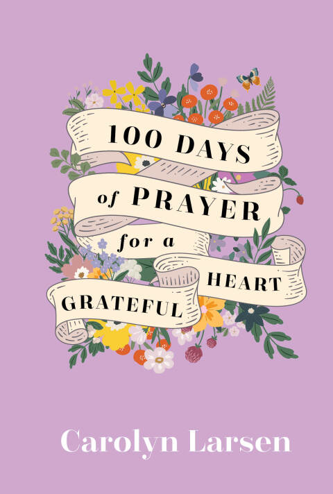 Cover image for book 100 Days of Prayer for a Grateful Heart