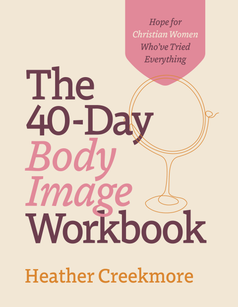 Cover image for book The 40-Day Body Image Workbook