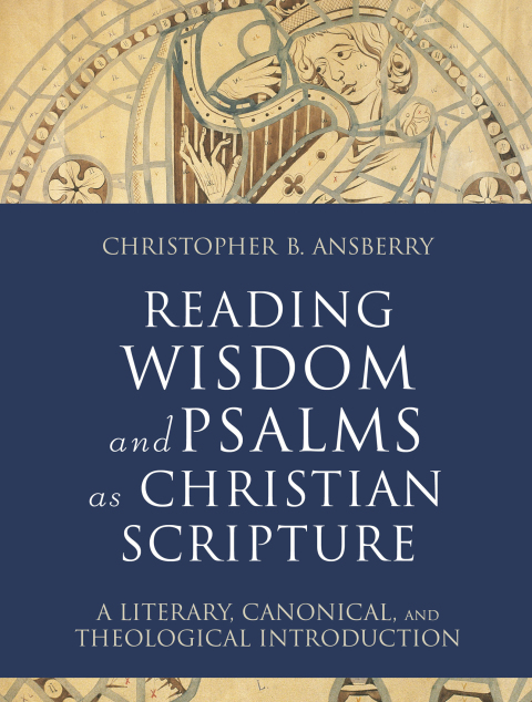 Cover image for book Reading Wisdom and Psalms as Christian Scripture