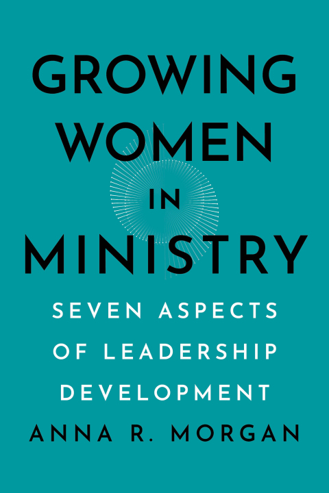 Cover image for book Growing Women in Ministry
