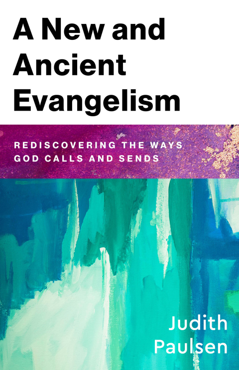 Cover image for book A New and Ancient Evangelism