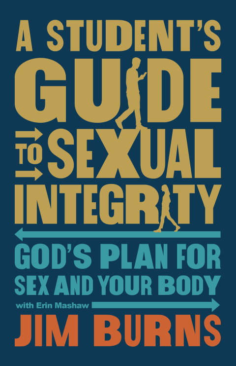 Cover image for book A Student's Guide to Sexual Integrity