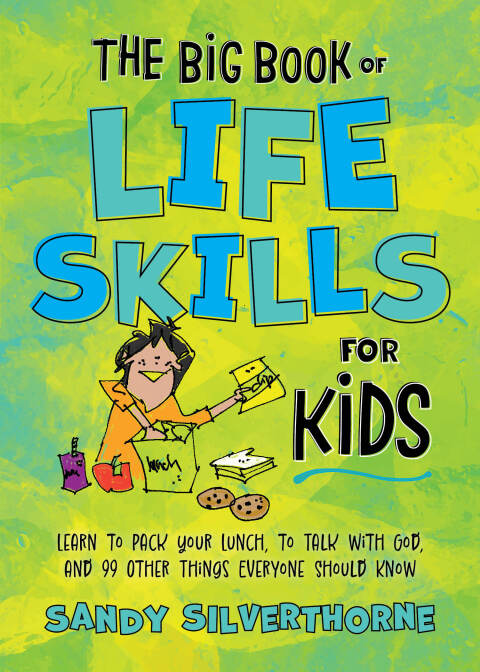 Cover image for book The Big Book of Life Skills for Kids