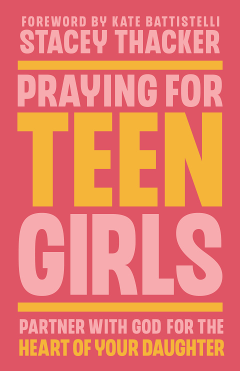 Cover image for book Praying for Teen Girls