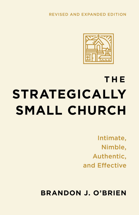 Cover image for book The Strategically Small Church