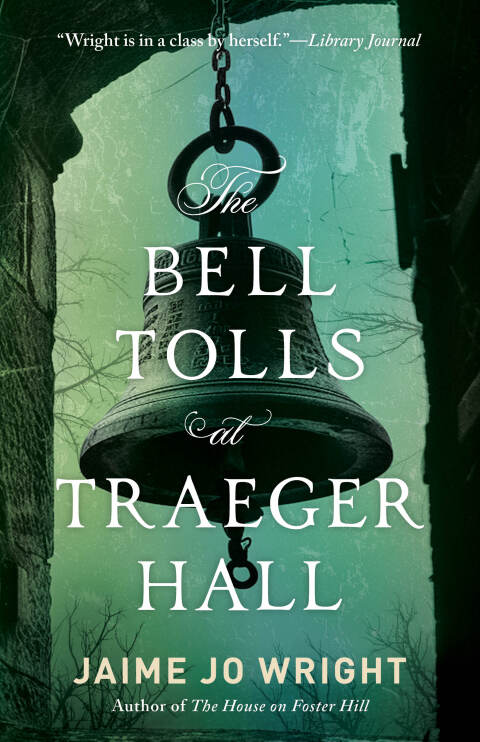Cover image for book The Bell Tolls at Traeger Hall