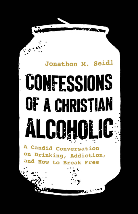 Cover image for book Confessions of a Christian Alcoholic