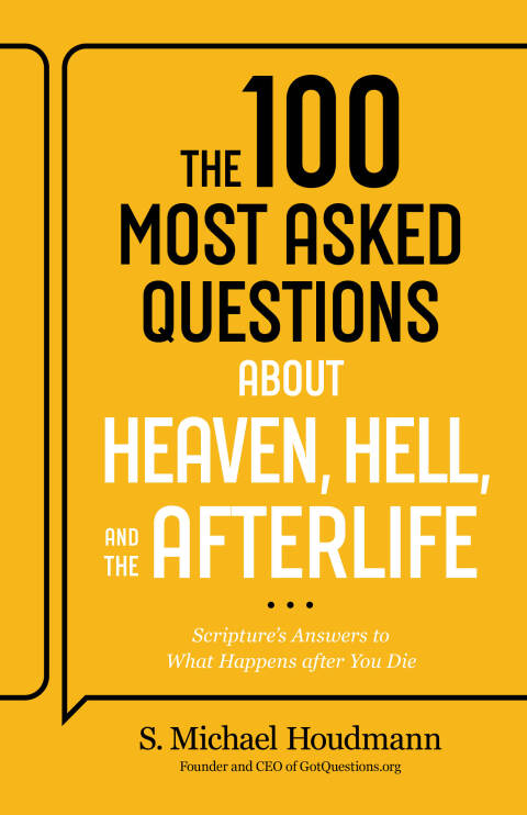 Cover image for book The 100 Most Asked Questions about Heaven, Hell, and the Afterlife