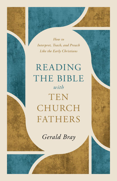 Cover image for book Reading the Bible with Ten Church Fathers