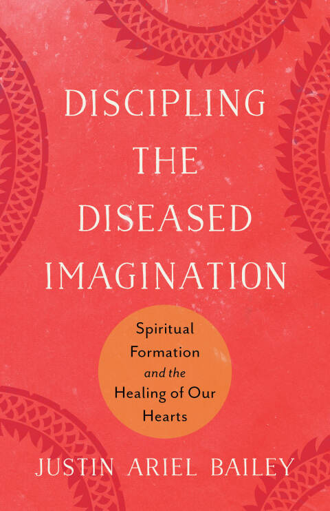 Cover image for book Discipling the Diseased Imagination