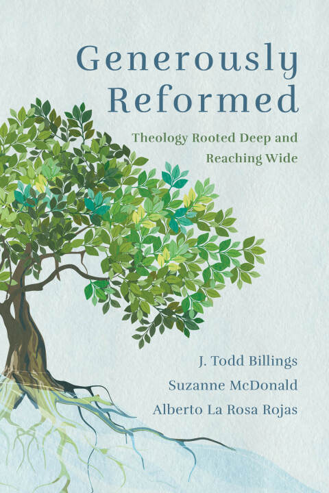 Cover image for book Generously Reformed