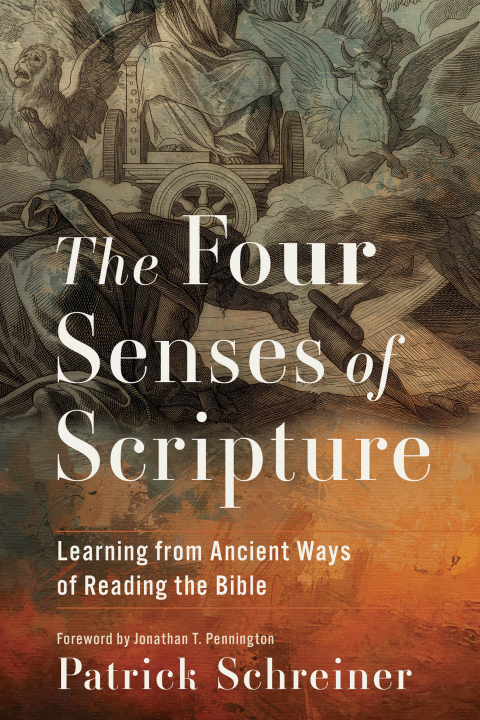 Cover image for book The Four Senses of Scripture
