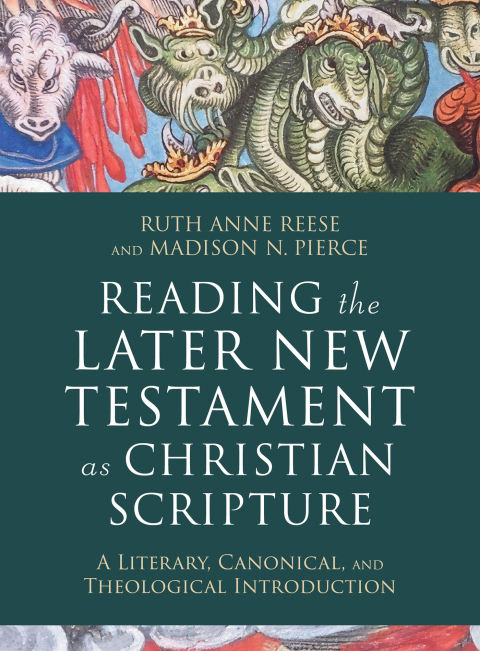 Cover image for book Reading the Later New Testament as Christian Scripture