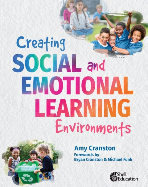 Cover image for book Creating Social and Emotional Learning Environments