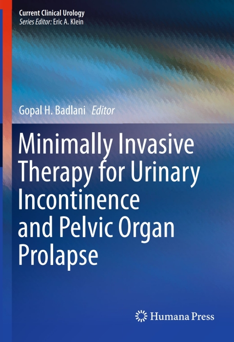 Cover image for book Minimally Invasive Therapy for Urinary Incontinence and Pelvic Organ Prolapse