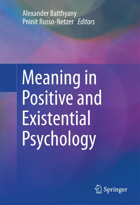 Cover image for book Meaning in Positive and Existential Psychology