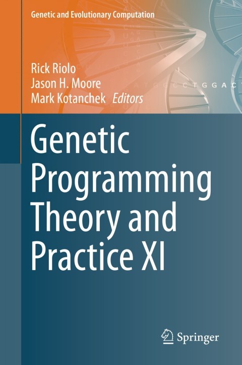 Cover image for book Genetic Programming Theory and Practice XI