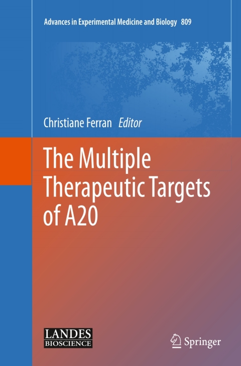 Cover image for book The Multiple Therapeutic Targets of A20