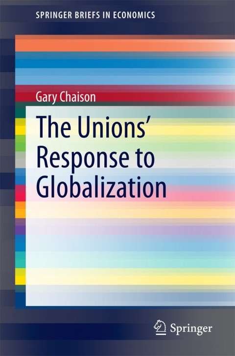 Cover image for book The Unions’ Response to Globalization