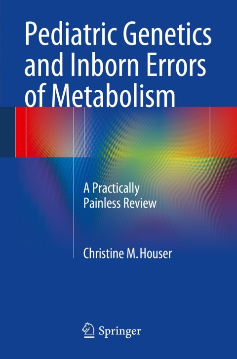 Cover image for book Pediatric Genetics and Inborn Errors of Metabolism