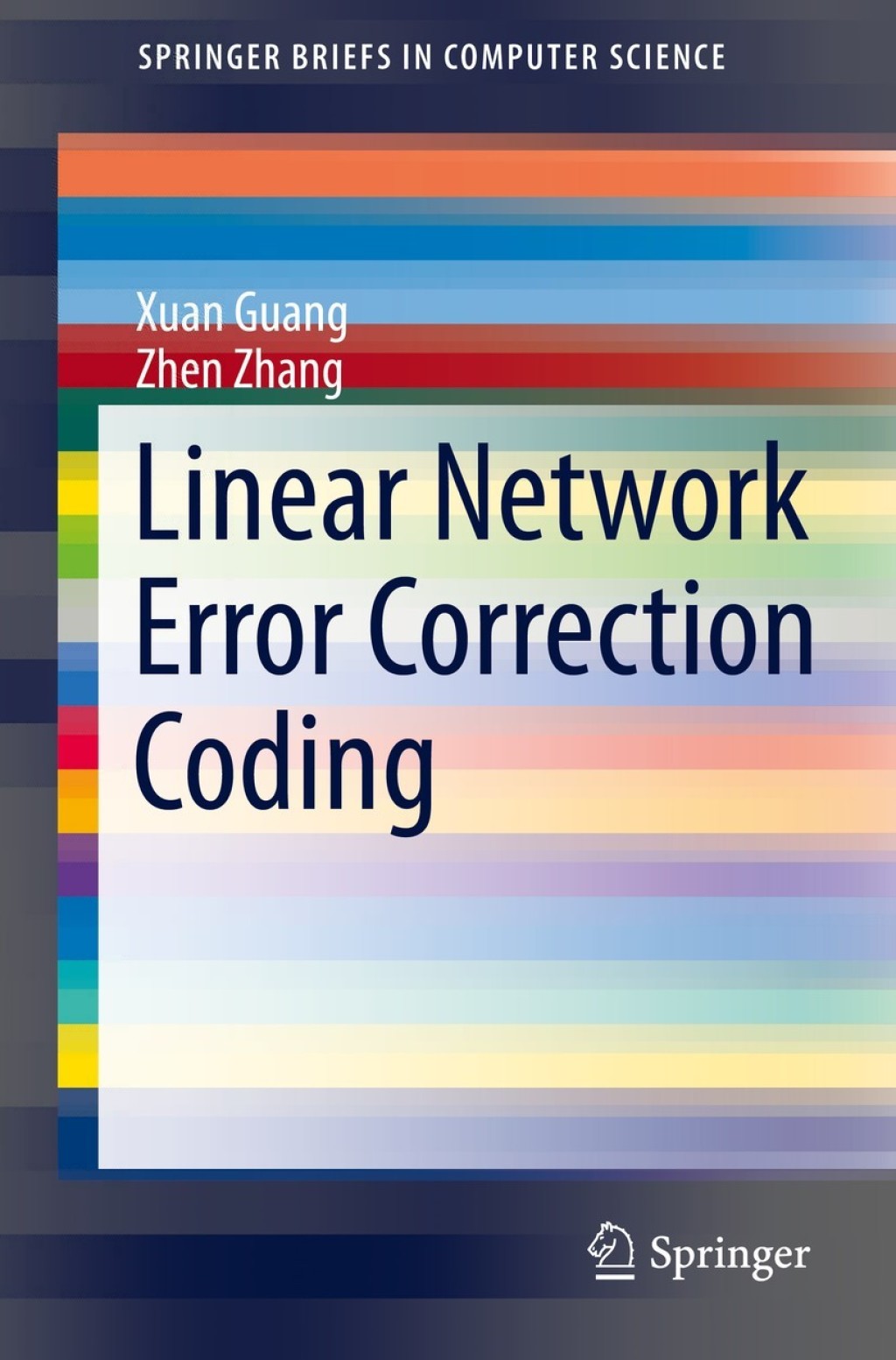 Linear Network Error Correction Coding (eBook)