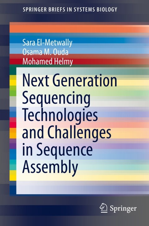 Cover image for book Next Generation Sequencing Technologies and Challenges in Sequence Assembly