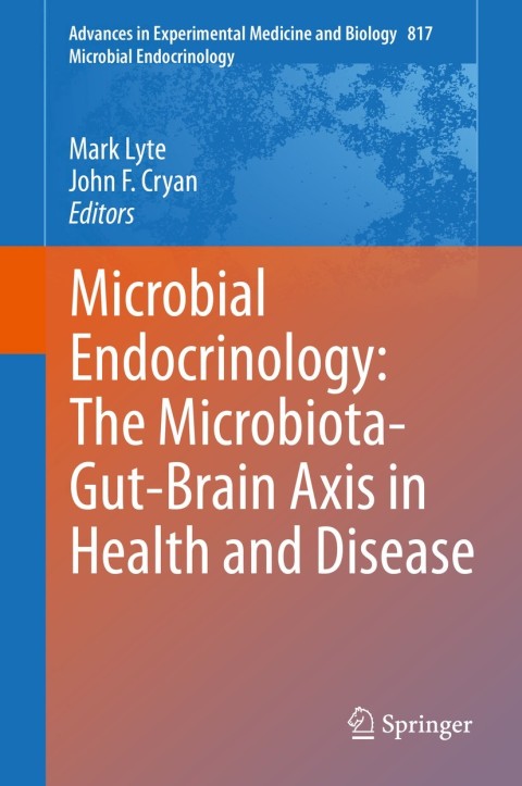 Cover image for book Microbial Endocrinology: The Microbiota-Gut-Brain Axis in Health and Disease