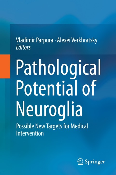 Cover image for book Pathological Potential of Neuroglia