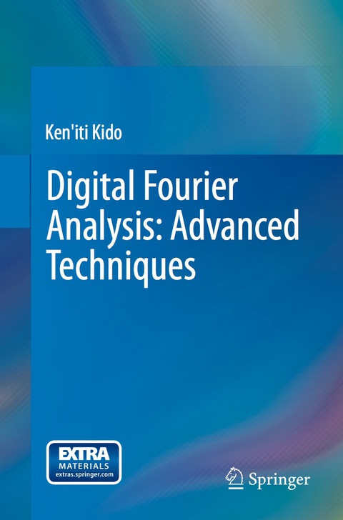 Cover image for book Digital Fourier Analysis: Advanced Techniques