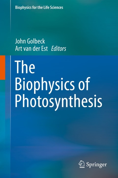Cover image for book The Biophysics of Photosynthesis