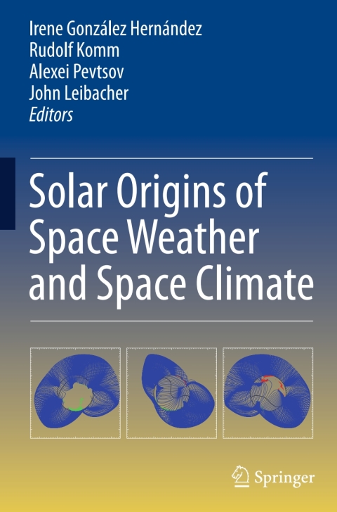 Cover image for book Solar Origins of Space Weather and Space Climate