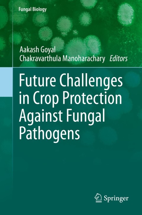 Cover image for book Future Challenges in Crop Protection Against Fungal Pathogens