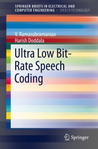 Omslagafbeelding: Ultra Low Bit-Rate Speech Coding 9781493913404