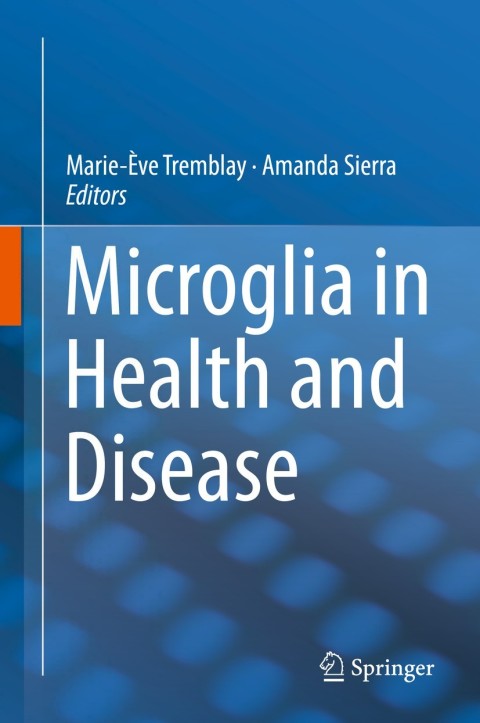 Cover image for book Microglia in Health and Disease