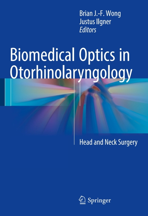 Cover image for book Biomedical Optics in Otorhinolaryngology