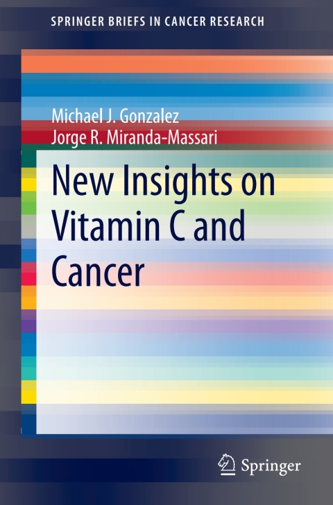 Cover image for book New Insights on Vitamin C and Cancer