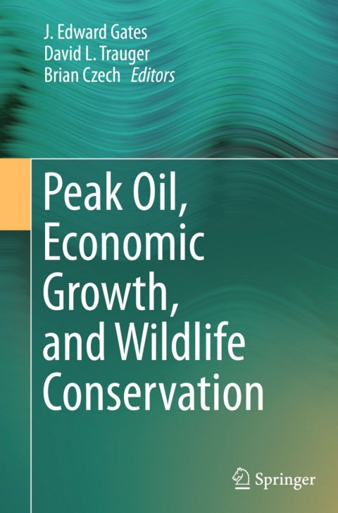 Cover image for book Peak Oil, Economic Growth, and Wildlife Conservation