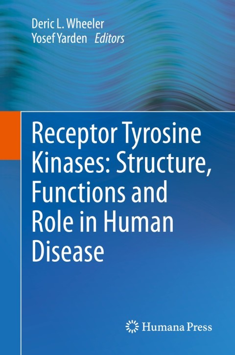 Cover image for book Receptor Tyrosine Kinases: Structure, Functions and Role in Human Disease