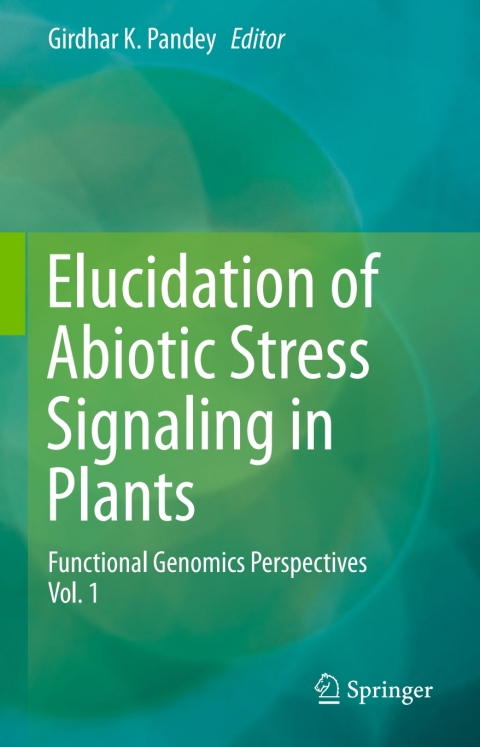 Cover image for book Elucidation of Abiotic Stress Signaling in Plants