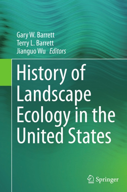 Cover image for book History of Landscape Ecology in the United States