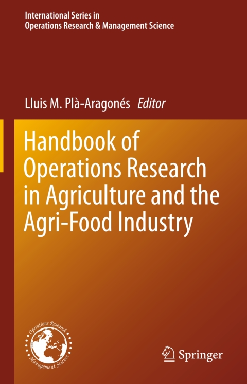 Cover image for book Handbook of Operations Research in Agriculture and the Agri-Food Industry