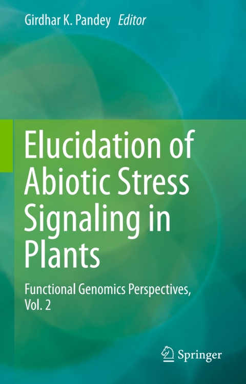 Cover image for book Elucidation of Abiotic Stress Signaling in Plants