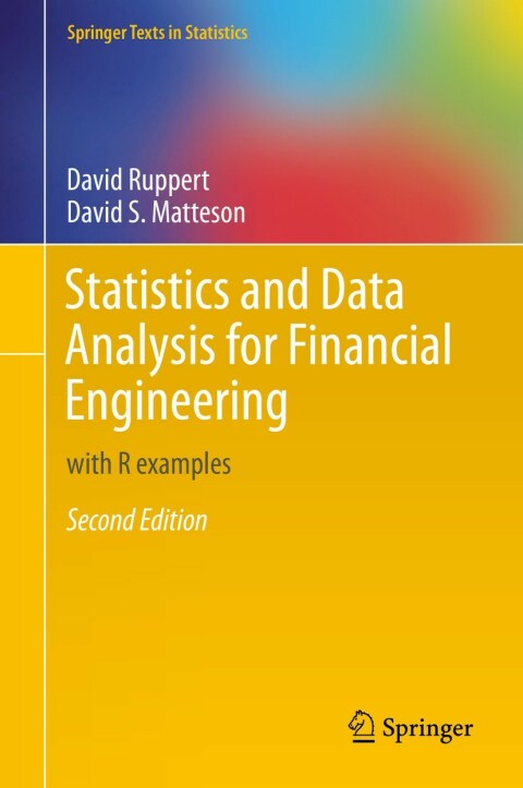 Statistics and Data Analysis for Financial Engineering 