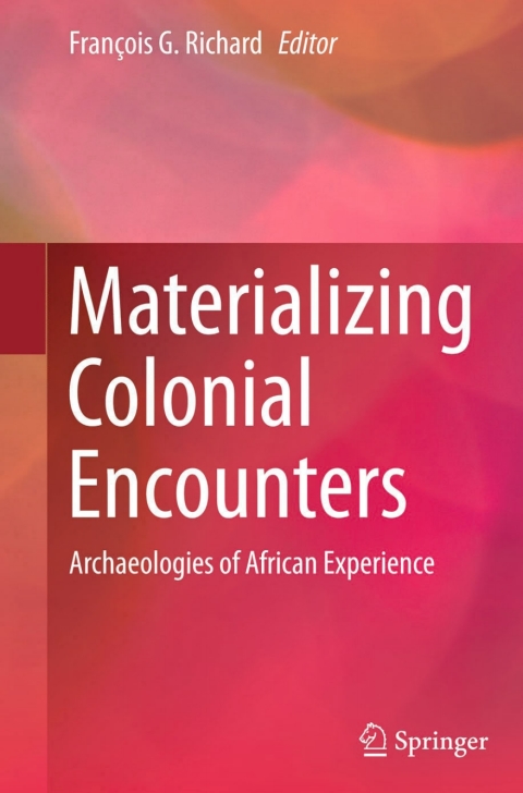 Cover image for book Materializing Colonial Encounters