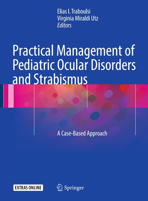 Cover image for book Practical Management of Pediatric Ocular Disorders and Strabismus