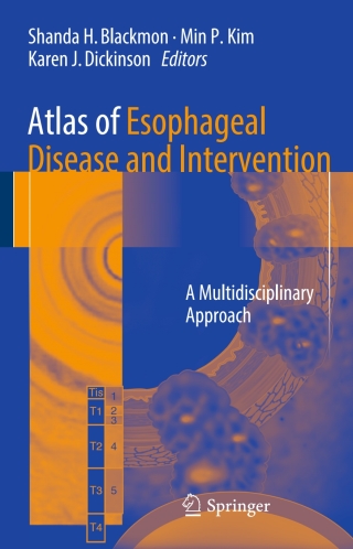 Atlas of Esophageal Disease and Intervention