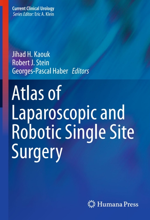 Cover image for book Atlas of Laparoscopic and Robotic Single Site Surgery