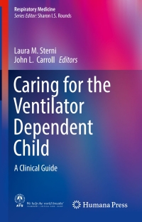Caring for the Ventilator Dependent Child